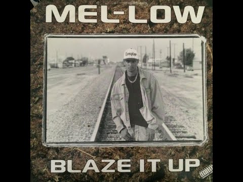 Mel-Low - Blaze It Up (feat Redman) 1993
