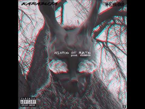 KARASUJA x SEMDÓ - Ninho de Rato (Prod.  Slow808)