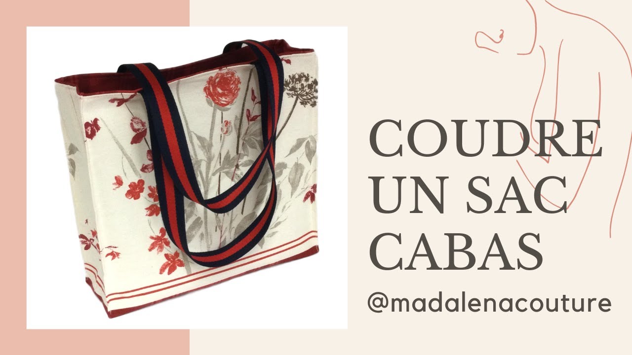 Watch Cabas Toile De Jouy Now Coudre un sac cabas - Tuto Couture Madalena