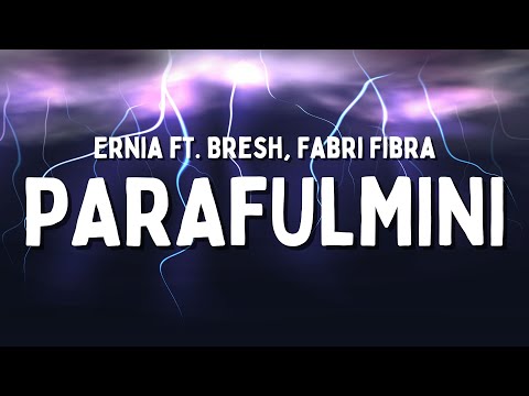 Ernia ft. Bresh, Fabri Fibra - PARAFULMINI (Testo/Lyrics)