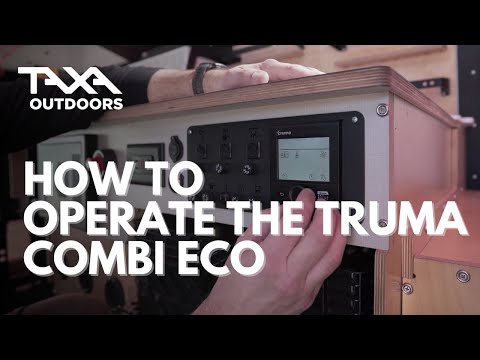 How to Operate the Truma Combi Eco Furnace + Hot Water Heater