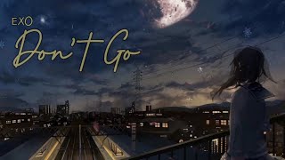 Download lagu EXO - Don't Go Lyrics ( Sub indo ) | Lirik terjemahan Indonesia mp3