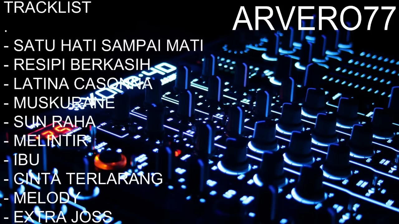 DJ REMIX SATU HATI SAMPAI MATI NEW 2018