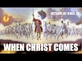 WHEN CHRIST COMES