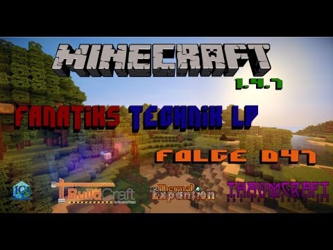 Fanatiks Technik LP [HD+][GER] #047 "Thaumcraft Tunnelbohrer" [ MC 1.4.7 ]