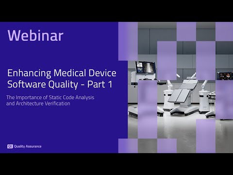 Enhancing Medical Device Software Quality - Part 1