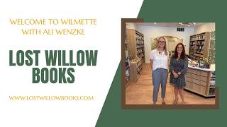 Lost Willow Books opens in downtown Wilmette!