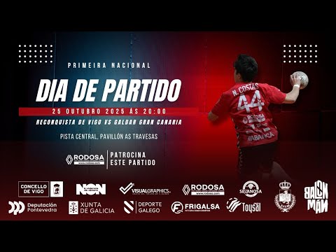 SM - BM Reconquista de Vigo vs Galdar Gran Canaria