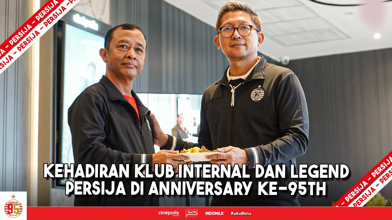 Kehadiran Klub Internal dan Legenda Persija di Anniversary ke-95th | #Fightin95pirit