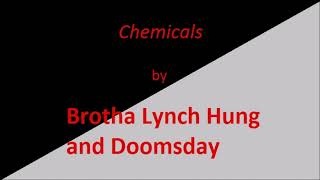 DJAT - Chemicals by Brotha Lynch Hung and Doomsday
