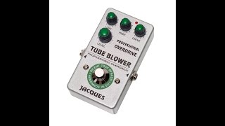 Video thumbnail for jacques tubeblower overdrive hd demo by jacquespedals