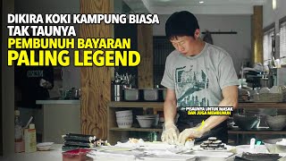 Download lagu DIKIRA KOKI KAMPUNG BIASA! Tak Taunya Pembunuh Bayaran Paling Berbahaya !!  Alur Cerita Film mp3