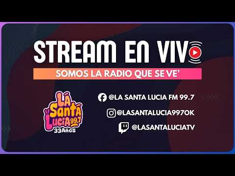 LA SANTA LUCIA 99.7 EN VIVO