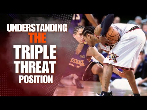 Understanding the Triple Threat Position