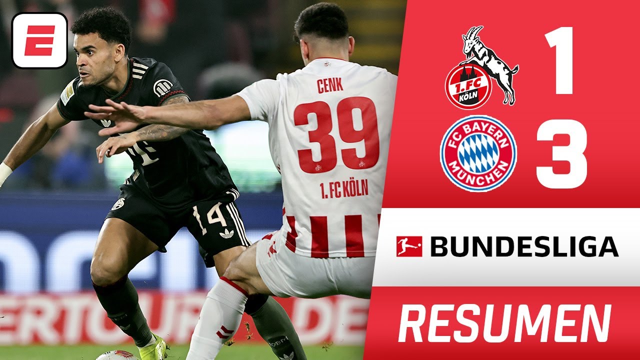 De la mano de Luis Díaz, BAYERN MUNICH REMONTÓ y le ganó 3-1 al KOLN | Bundesliga