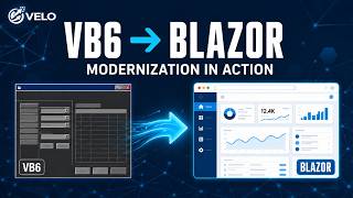 VB6 to Blazor Server: See Legacy Modernization in Action | VELO