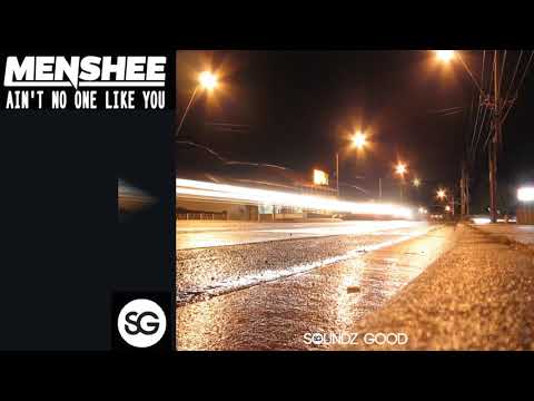 Menshee - Ain't No One Like You [Official]