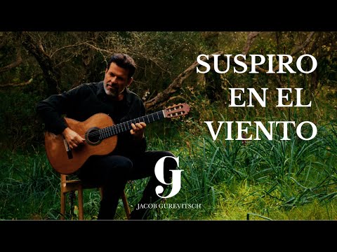 Jacob Gurevitsch | Suspiro En Elviento | Spanish Instrumental guitar music