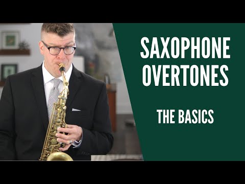 Saxophone Overtones