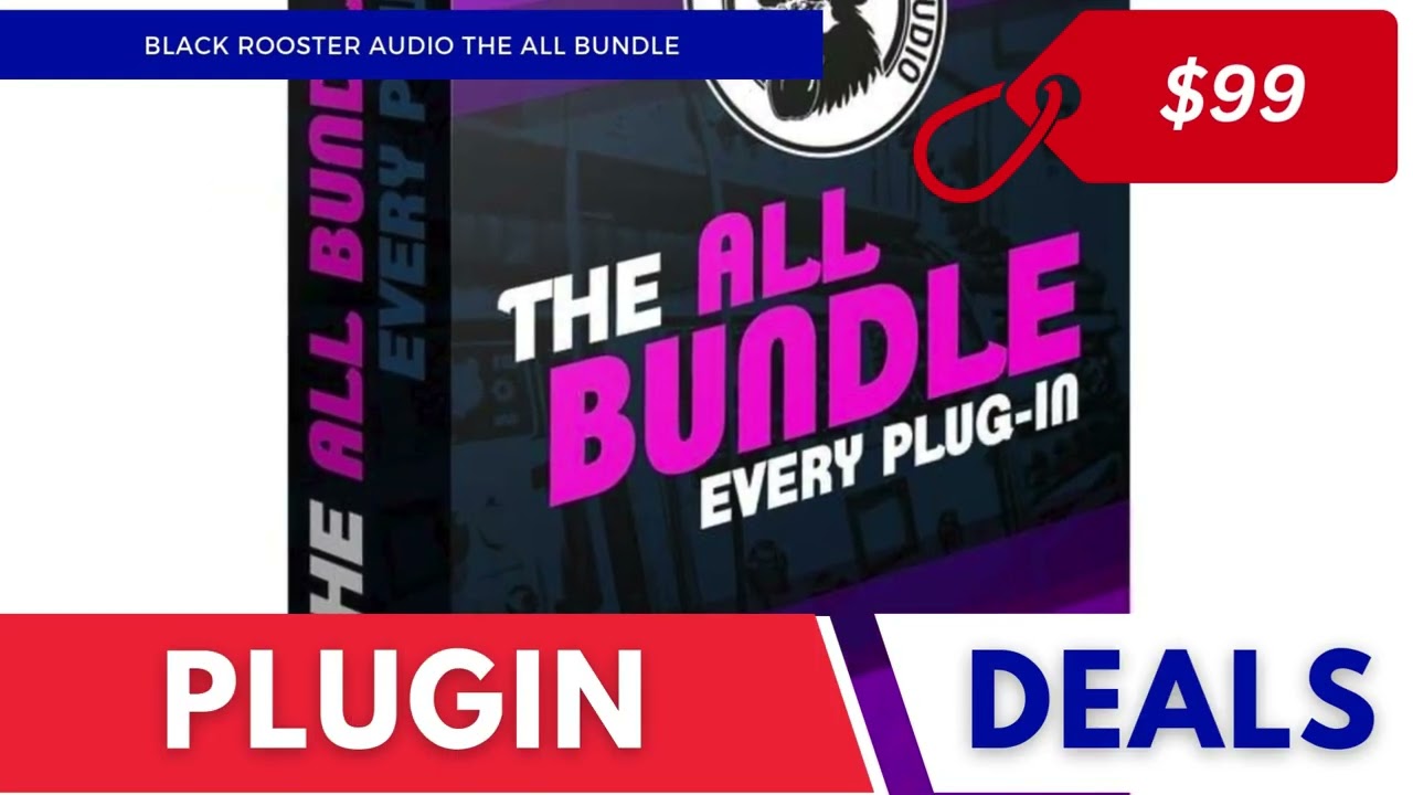 Black Rooster Audio The ALL Bundle - Only $99 👍