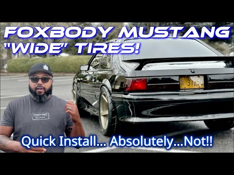 You Want W..I..D..E Tires on Your Foxbody Mustang...This is How I Did It!!