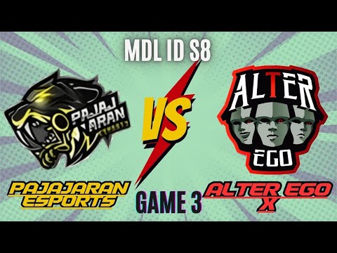 Pajajaran Esports vs Alter Ego X  MDL Indonesia Season 8 game 3