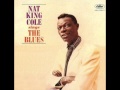Nat King Cole - The Blues Don't Care - Wee Baby