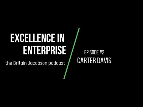 Excellence in Enterprise Ep. #2 Carter Davis: TOP Insights into Esports and Pro Call of Duty
