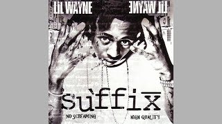 Lil Wayne - Damage Is Done (The Suffix)