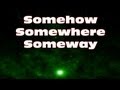 Somehow Somewhere Someway - Kenny Wayne ...