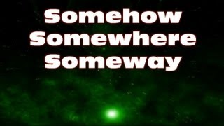 Somehow Somewhere Someway  - Kenny Wayne Shepherd