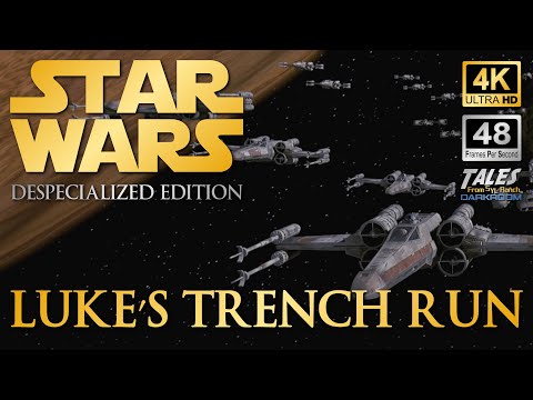 STAR WARS EPISODE IV DESPECIALIZED: Luke's Trench Run (Remastered to 4K/48fps)