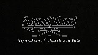 Agent Steel - Separation of Church and Fate (Official Demo)