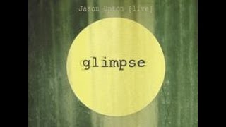 Jason Upton - Be Still