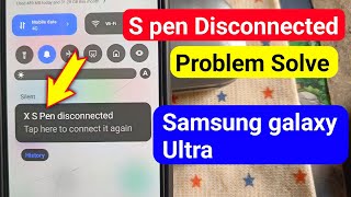 How To Fix S Pen Keeps Disconnecting On Samsung Galaxy Phones | S Pen Disconnected Problem