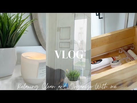 VLOG! RELAXING CLEAN AND ORGANIZE WITH ME! #homeupdates #newhome