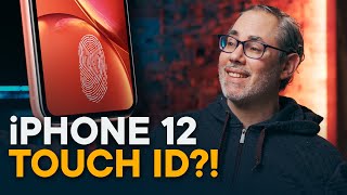 iPhone 12 — Touch ID?!