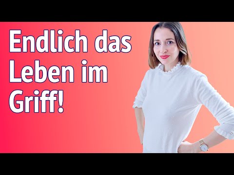 Die Geheimnisse der Erfolgreichen: So bekommst du das “Alles im Griff-Gefühl”