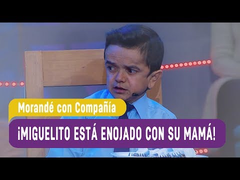 ¡Miguelito está enojado con su mamá! - Morandé con Compañía 2017