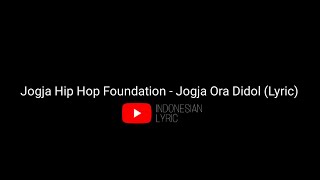 Download lagu Jogja Hip Hop Foundation - Jogja Ora Didol (Lyric) mp3 Download lagu Jogja Hip Hop Foundation - Jogja Ora Didol (Lyric) mp3
