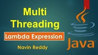 #10.3 Java Tutorial | Multithreading | Lambda Expression
