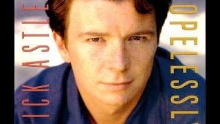 Hopelessly (Live) - Rick Astley