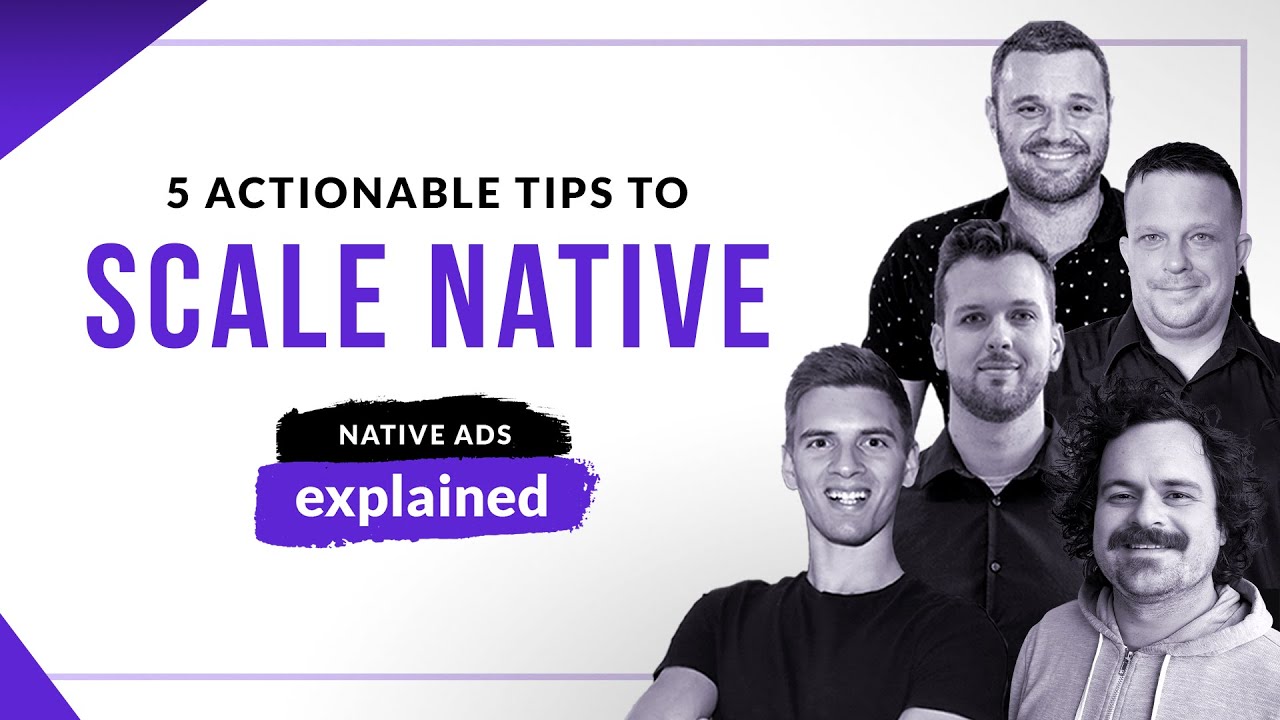 Thumbnail for 5 Actionable Tips to Scale Native Ads