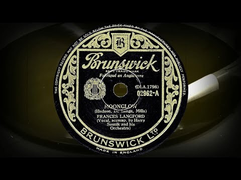 MOONGLOW - FRANCES LANGFORD, accomp. by Harry Sosnik and his Orchestra (1940)