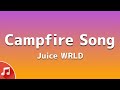 Juice WRLD Campfire Song Lyrics