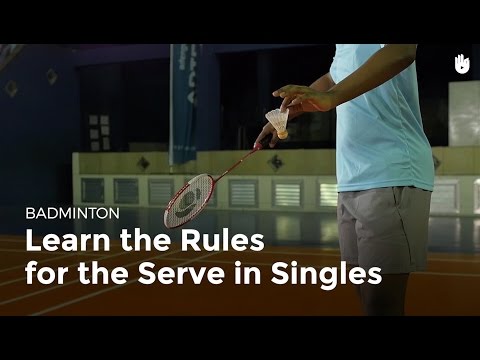 Serve: Singles Rules | Badminton