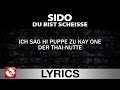 SIDO - DU BIST SCHEISSE - AGGROTV LYRICS ...
