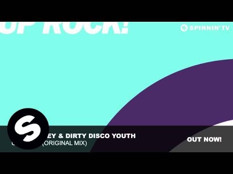 Sharam Jey & Dirty Disco Youth - Up Rock! (Original Mix)