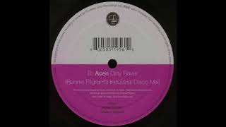 Acen - Dirty Raver (Rennie Pilgrem's Industrial Disco Mix)