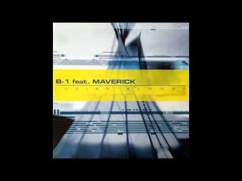 B 1- feat MAVERICK - INDIAN SUMMER